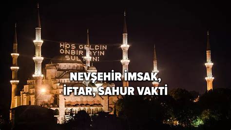 Nevşehir iftar vakti 2022